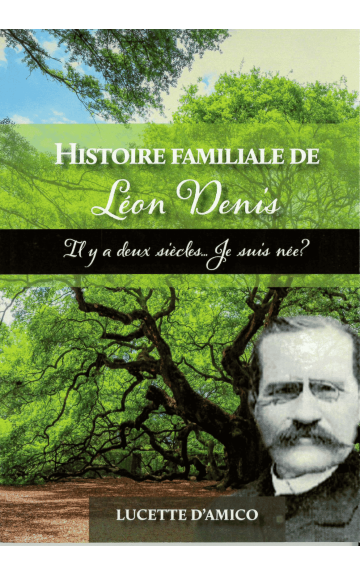 Livre : Histoire familiale de Léon Denis
