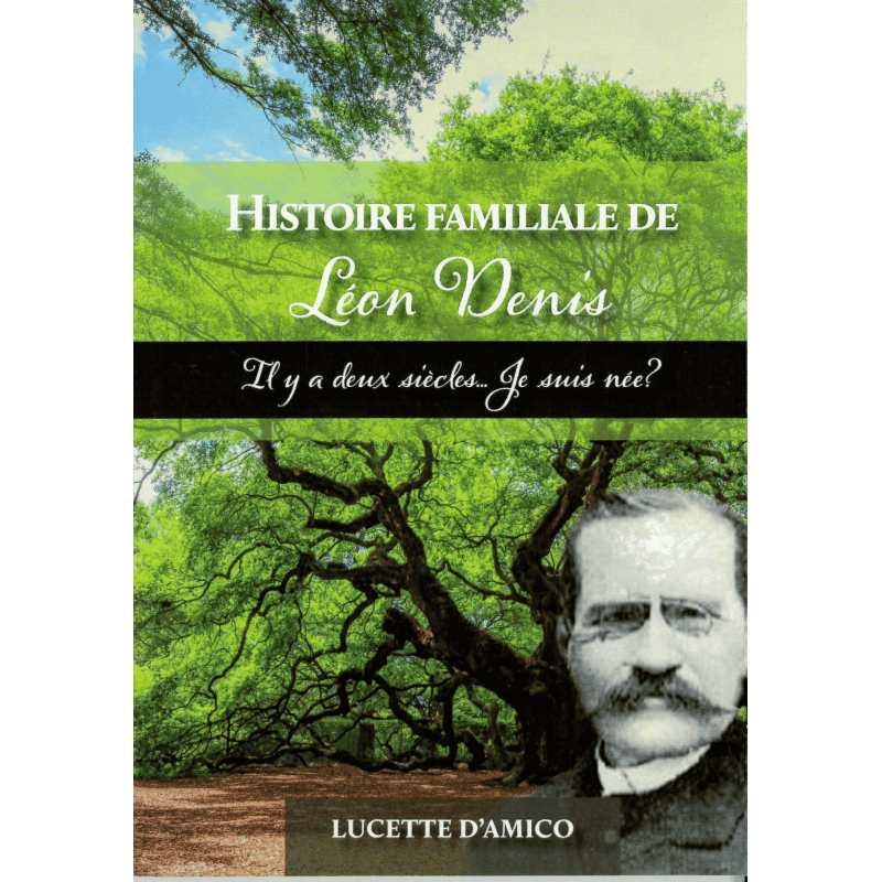 Livre : Histoire familiale de Léon Denis