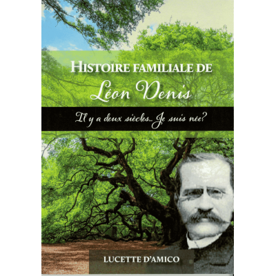 Livre : Histoire familiale de Léon Denis