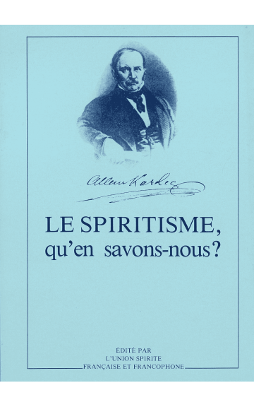 Livre : Le Spiritisme, qu'en savons-nous ?