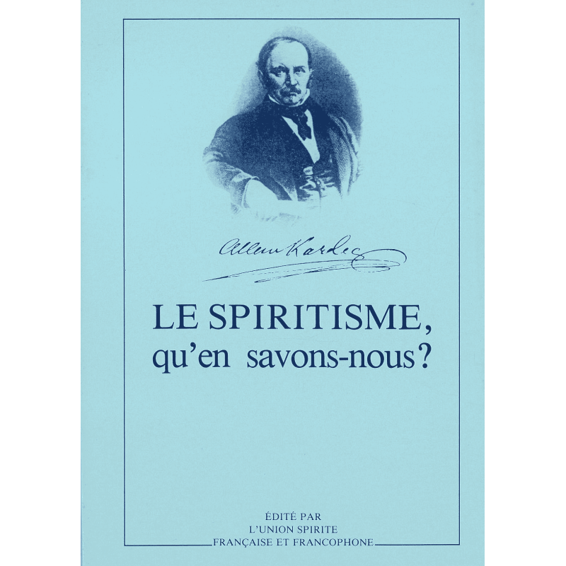 Livre : Le Spiritisme, qu'en savons-nous ?