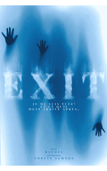 Livre : Exit, je me suis tuée ! Et ce qu’il m’est arrivé après…