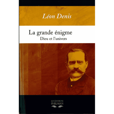 Livre : La grande Énigme (Dieu et l’Univers)