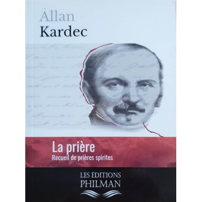 Livre : La Prière (recueil de prières spirites) format sac à main