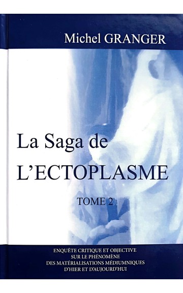 Livre : La Saga de l'ectoplasme Tome 2