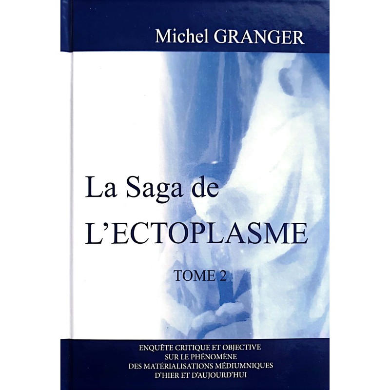 Livre : La Saga de l'ectoplasme Tome 2