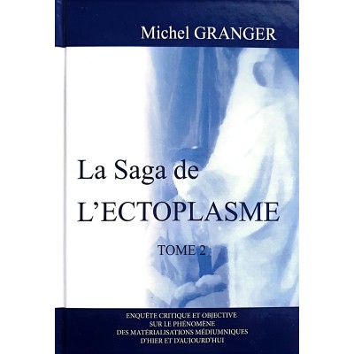 Livre : La Saga de l'ectoplasme Tome 2
