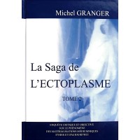 Livre : La Saga de l'ectoplasme Tome 2