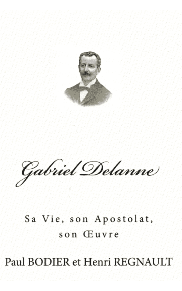 Livre : Gabriel Delanne, sa vie, son apostolat, son oeuvre