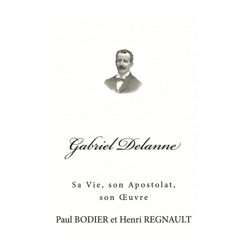 Livre : Gabriel Delanne, sa vie, son apostolat, son oeuvre