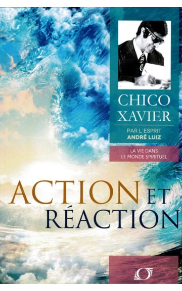 Livre : Action et réaction - nouvelle édition revue et corrigée