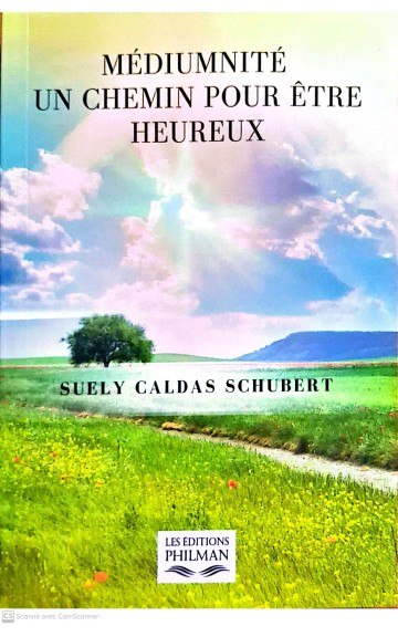 Médiumnité, un chemin pour être heureux_1ère