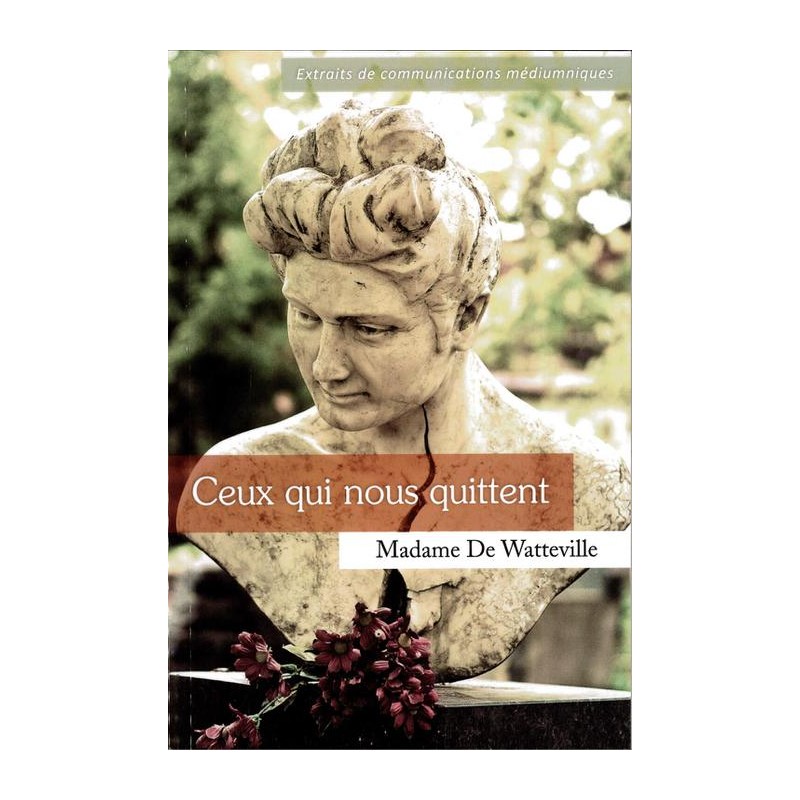 Livre : Ceux qui nous quittent Livre : Ceux qui nous quittent