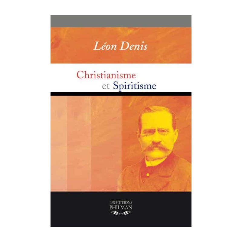 Livre : Christianisme et spiritisme