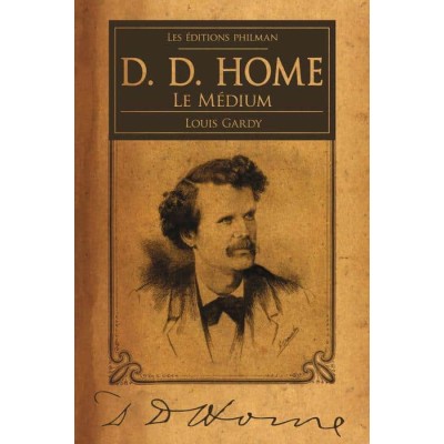Livre : Le médium d. d. home