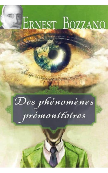 Livre : Des phénomènes prémonitoires