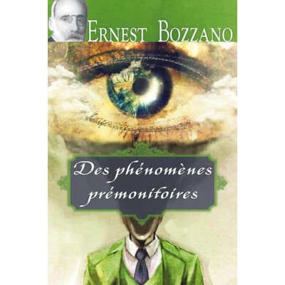 Livre : Des phénomènes prémonitoires
