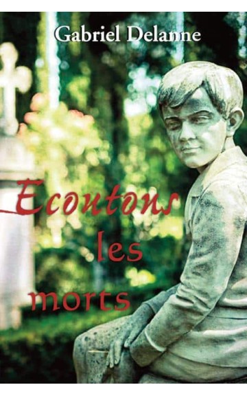 Livre : Ecoutons les morts