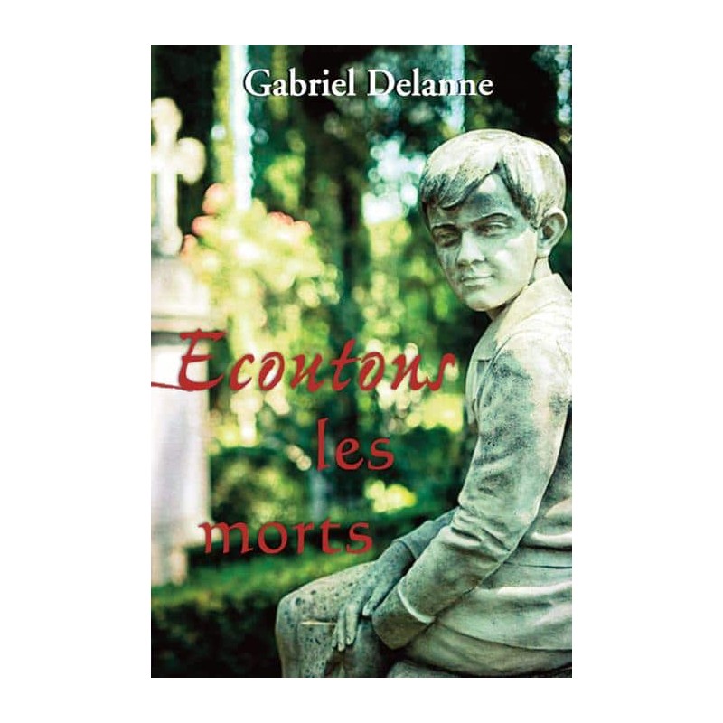 Livre : Ecoutons les morts