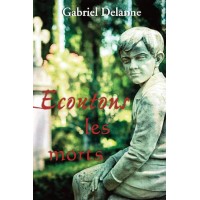 Livre : Ecoutons les morts