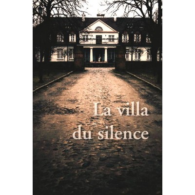 Livre : La villa du silence