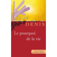 Livre : Le pourquoi de la vie