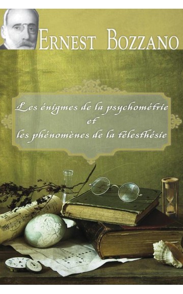 Livre : Les enigmes de la psychométrie et les phénomènes de la télesthésie