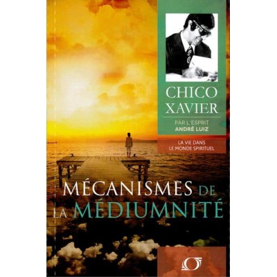 Livre : Mécanismes de la médiumnité
