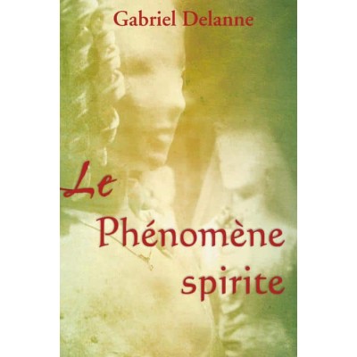 Livre : Le phénomène spirite