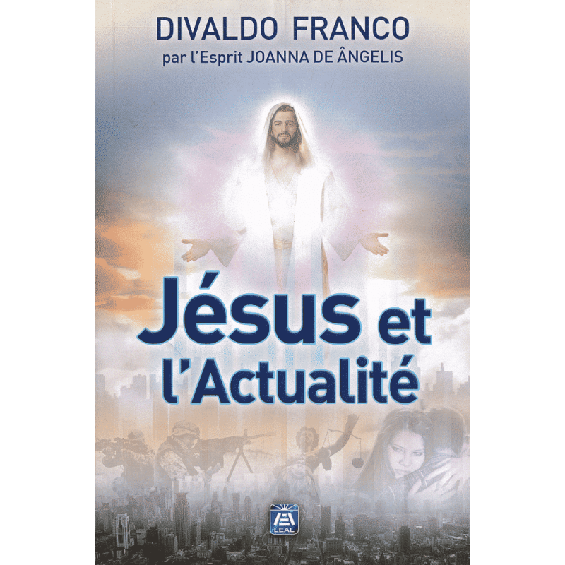 Livre : Jésus et l’actualité Livre : Jésus et l’actualité