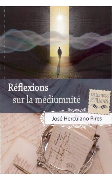 Livre : Réflexions sur la médiumnité
