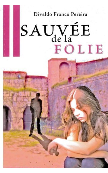 Livre : Sauvée de la folie