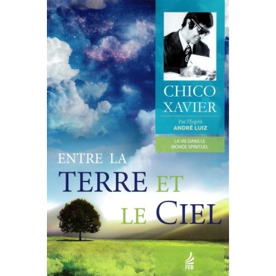 Livre : Entre la Terre et le Ciel