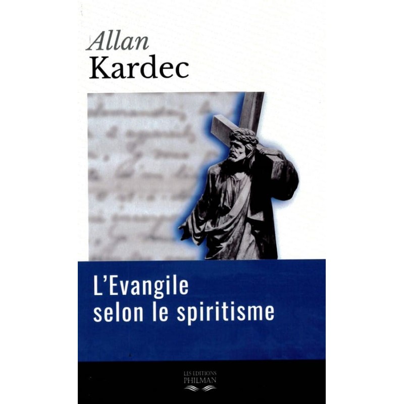 Livre : L'Evangile selon le spiritisme