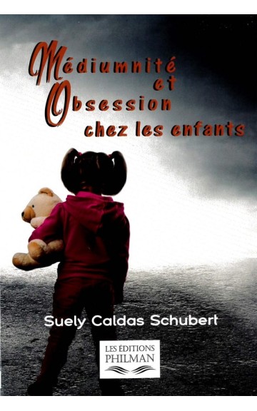 Livre : Médiumnité et obsession chez l’enfant