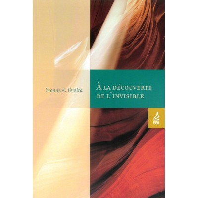 Livre : A la découverte de l’invisible