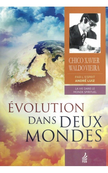 Livre : Evolution dans deux mondes - nouvelle édition revue et corrigée