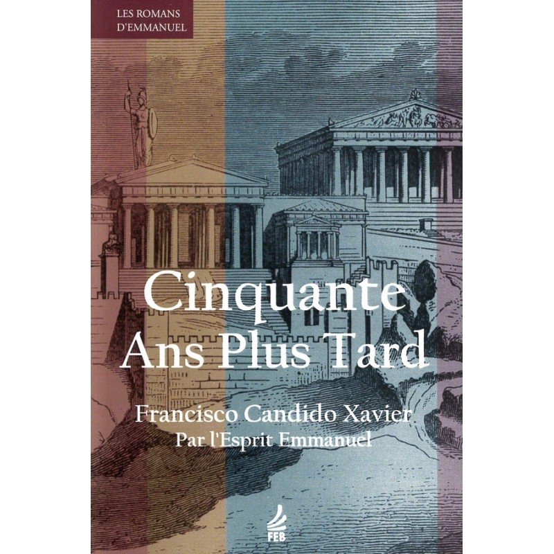 Livre : Cinquante ans plus tard - nouvelle édition revue et corrigée