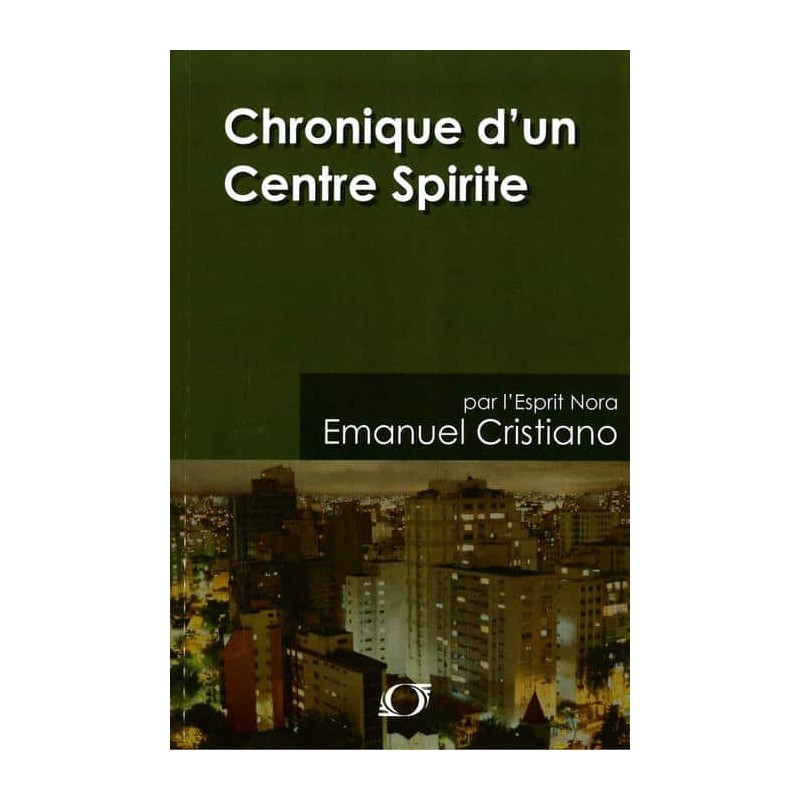 Livre : Chronique d'un centre spirite