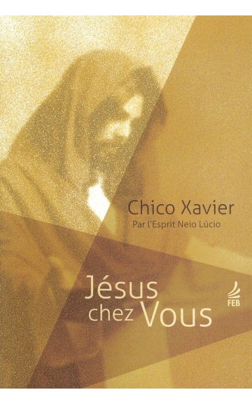 Livre : Jésus chez vous - nouvelle édition revue et corrigée