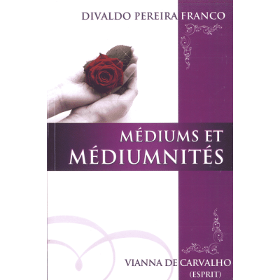 Livre : Médiums et médiumnité