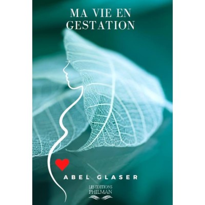 Livre : Ma vie en gestation