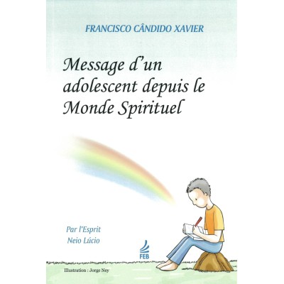 Livre : Message d'un adolescent depuis le monde spirituel