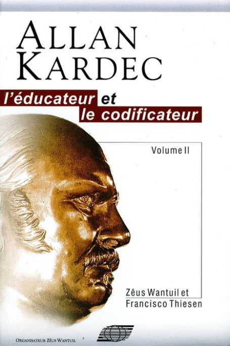 Livre Allan Kardec, l'éducateur et le codificateur tome 2