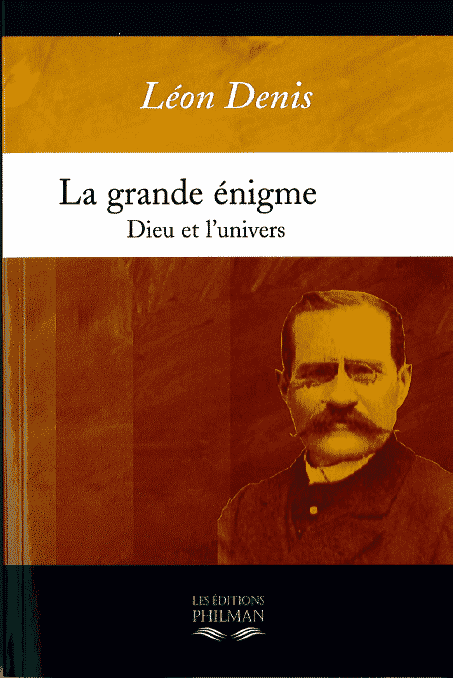 Livre la grande énigme de Léon Denis