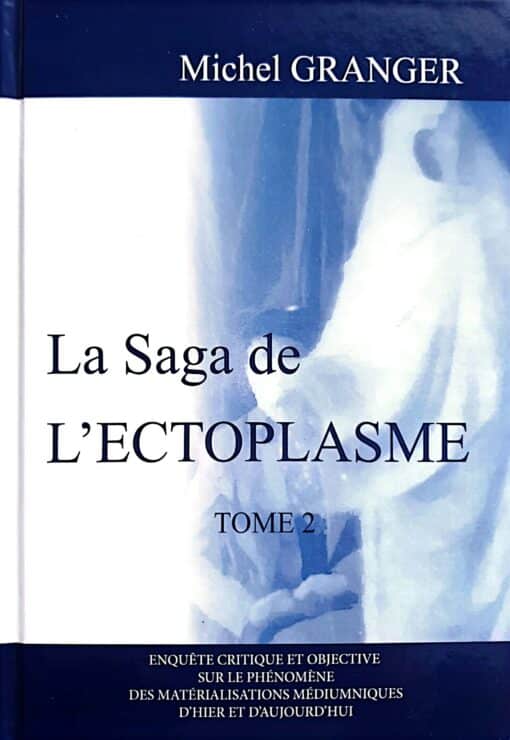 Livre : La Saga de l'ectoplasme Tome 2