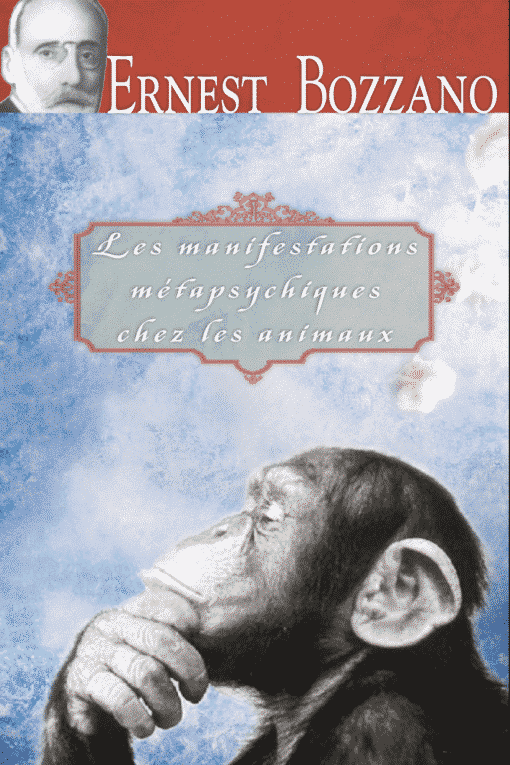 Livre les phénomènes métapsychiques des animaux de Ernest Bozzano