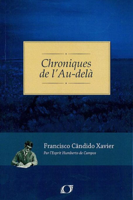 Livre Chroniques de l'Au-delà de Chico Xavier