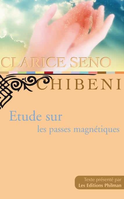 Livre Etudes sur les passes magnétiques de Clarice Seno Chibeni