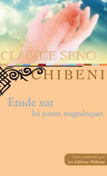 Livre Etudes sur les passes magnétiques de Clarice Seno Chibeni